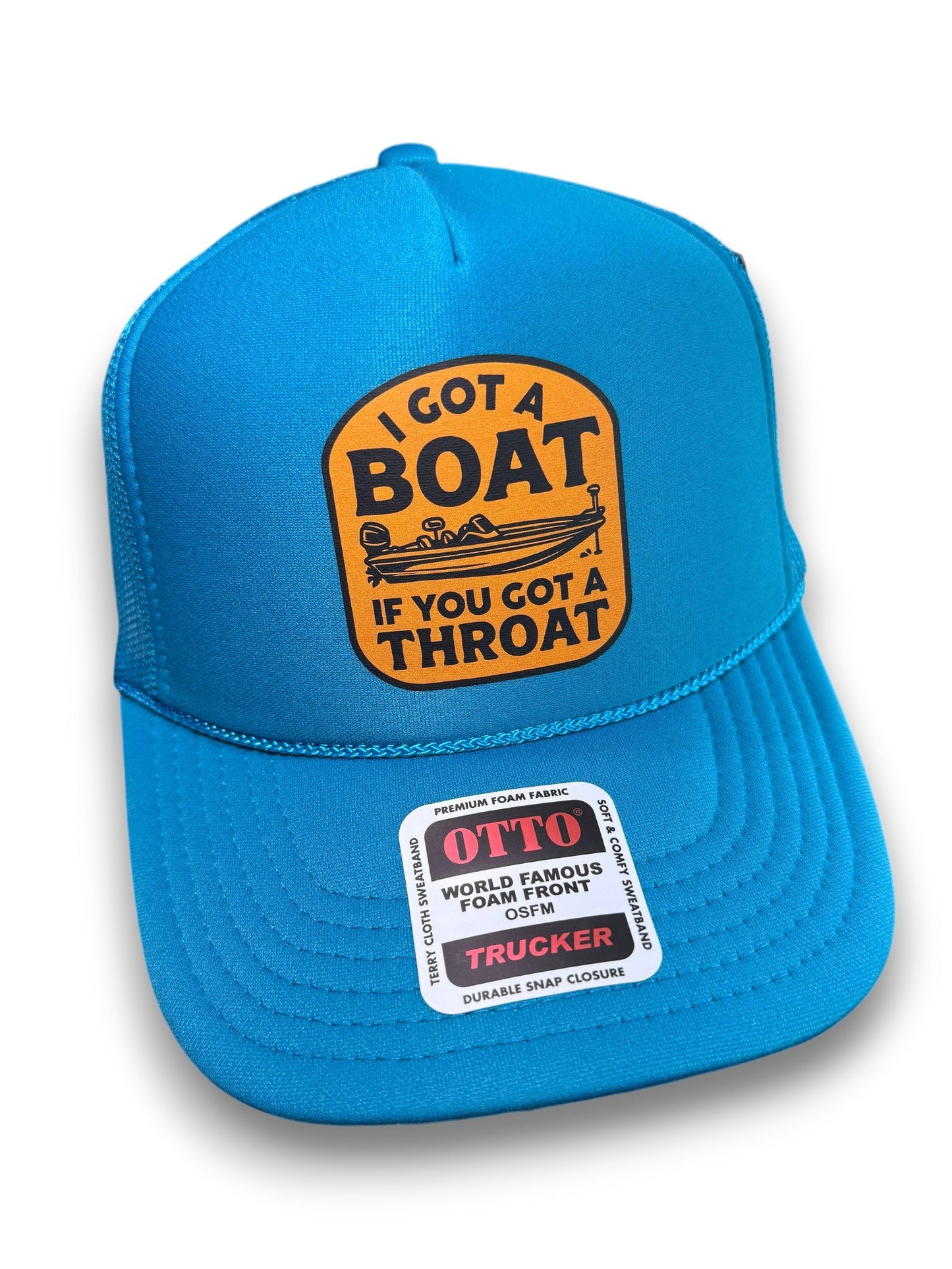 I Got A Boat if You Got A Throat | Funny Trucker Hat
