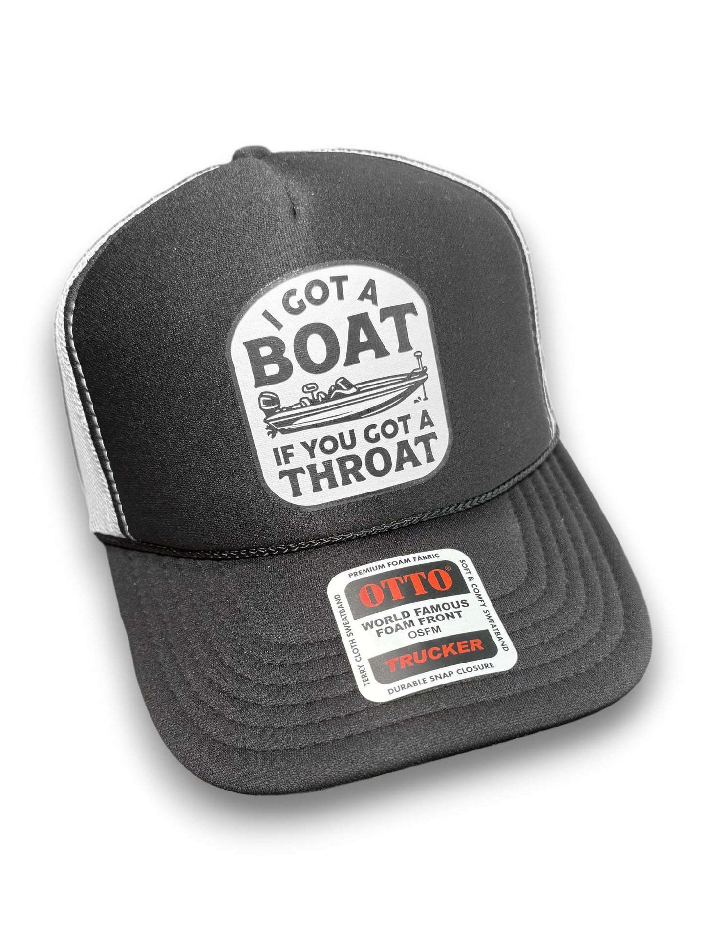 I Got A Boat if You Got A Throat | Funny Trucker Hat