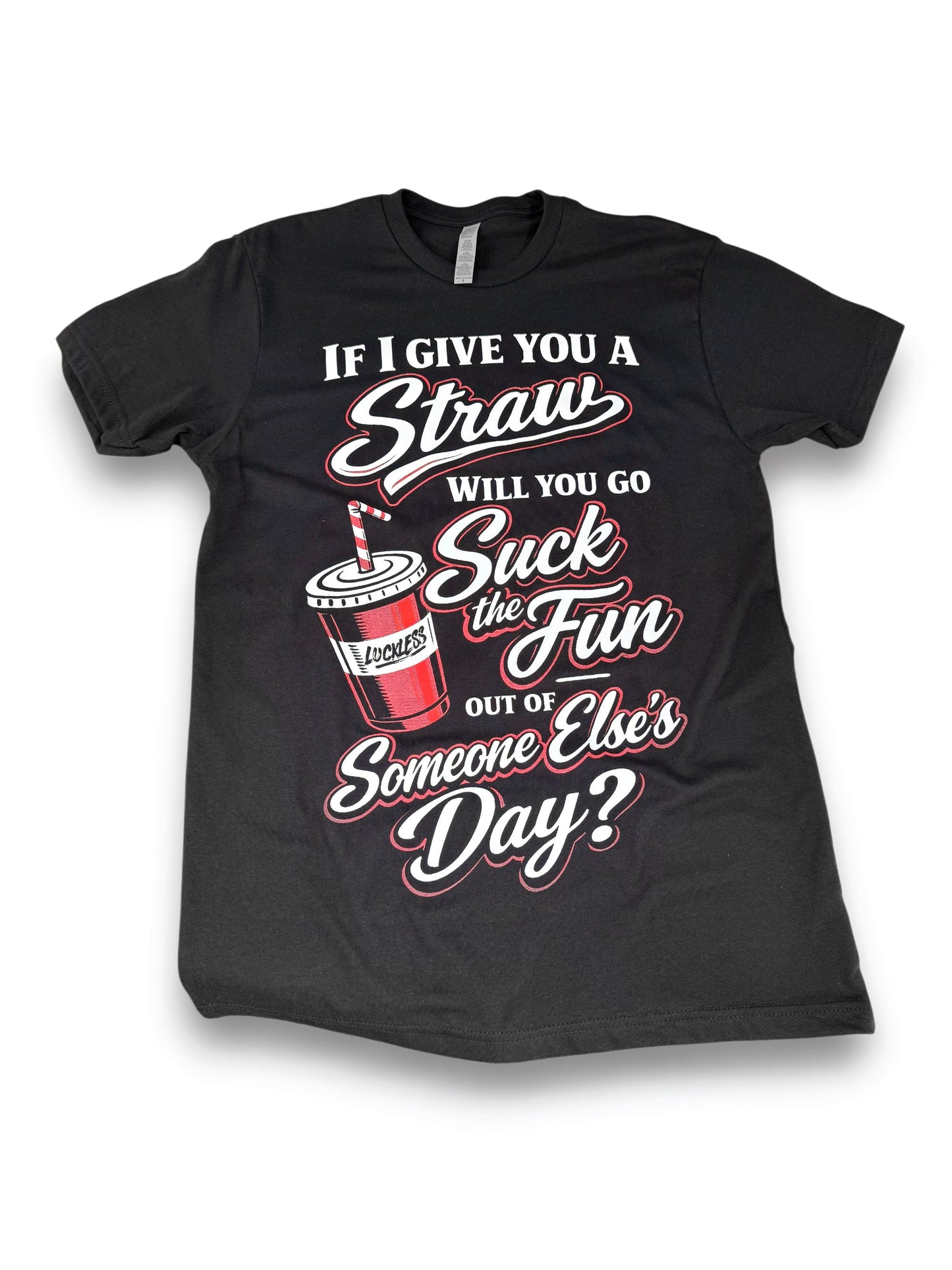 Suck The Fun Tee